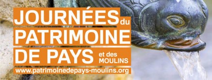 Journées Patrimoine de Pays et des Moulins