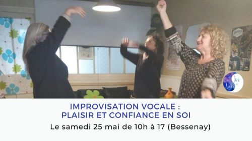 Improvisation vocale : plaisir et confiance en soi