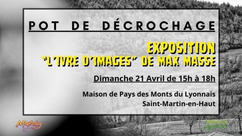 Pot de décrochage - Exposition "L'Ivre d'images" de Max MASSE