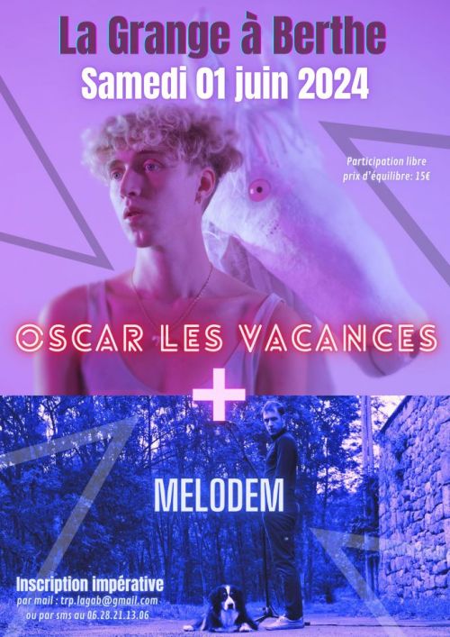 Oscar les vacances + Melodem
